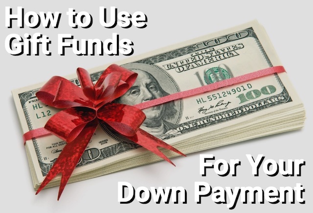 Your Guide to Using Gifted Funds for a Down Payment