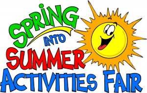 Spring into Summer Activities Fair